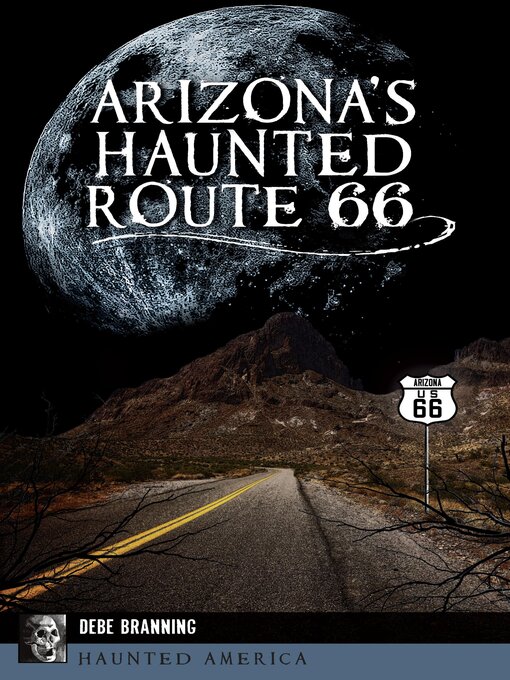Cover image for Arizona's Haunted Route 66